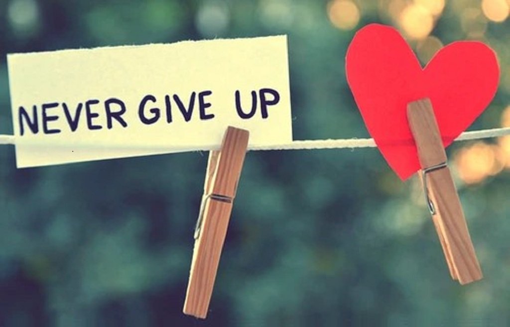 never give up