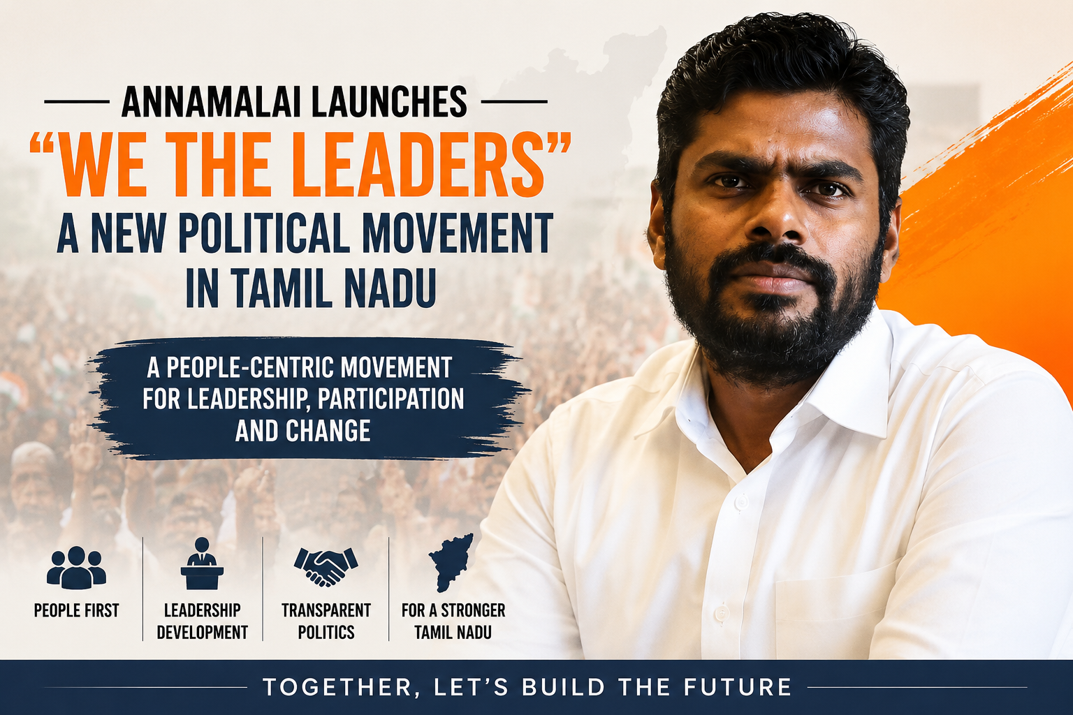 K. Annamalai launching We The Leaders political movement in Tamil Nadu